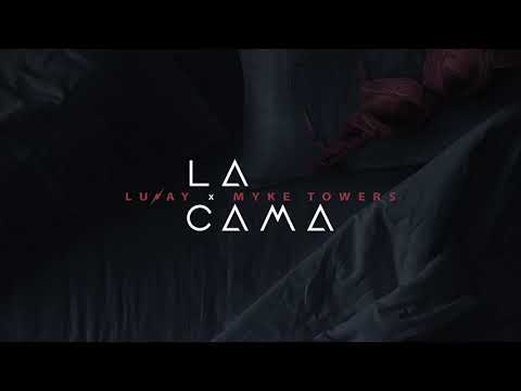 La Cama - Lunay X Myke Towers