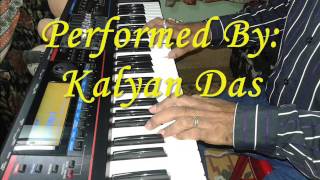 Video thumbnail of "Na Jiya Lage Na  By Kalyan Das (Piano Cover)"