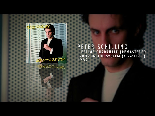 Peter Schilling - Lifetime Guarantee