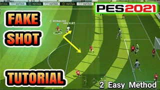 Fake Shot Tutorial PES 2021 MOBILE