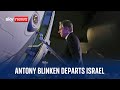 US Secretary of State Antony Blinken departs Israel en route to Jordan