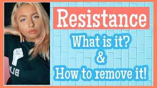 Remove Resistance for Faster Manifestation