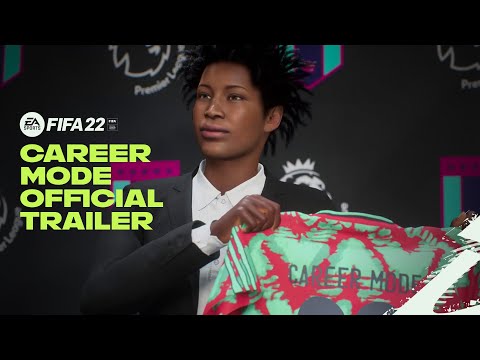 FIFA 22 | Official Career Mode Trailer