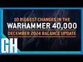 The Ten Biggest Changes in the December ‘24 Warhammer 40K Balance Update