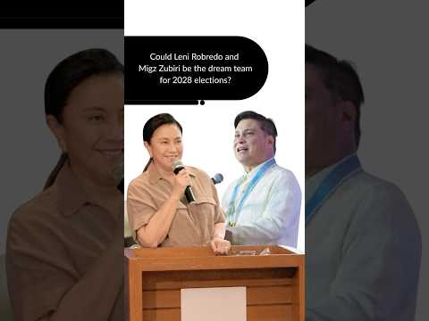 Could Leni Robredo and Migz Zubiri be the dream team for 2028 elections?