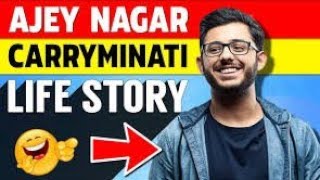 carryminati (ajaya nagar) THE REAL STORY,|क्यारीमिनाटी का जीवन कथा|entertainment tv|