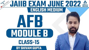 JAIIB Exam Preparation 2022 | JAIIB AFB English Medium | AFB Module B | Class 15