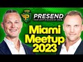The presend family first official miami meetup of 2023