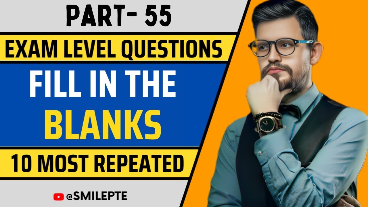 New Fill PTE New Fill in the Blanks | Part 55 | December 2023 | Exam Predictions ...