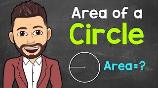 How to Find the Area of a Circle | Math with Mr. J