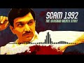 Scam 1992  episode 1 bse ring full bgm  6th and 3rd episode ending bgm 
