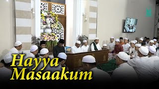 Hayya Masaakum - Majelis Ar Raudhah