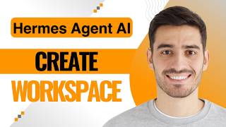 How To Create A New AI Agent Workspace In Hermes Agent (Full Guide)