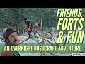 Friends, Forts & Fun : An Overnight Bushcraft Adventure at Fort Joe | ft Doug Linker and Joe Robinet