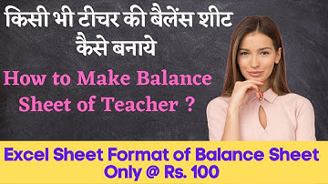 How to Make balance Sheet For ITR 3 ITR 4 | How to Make Balance Sheet in Excel
