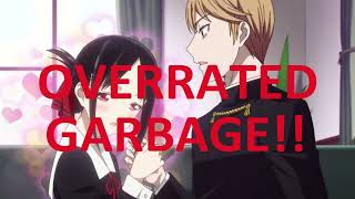 Kaguya-sama: Love Is War Is Overrated Garbage/Only Idiots Like Love Is War Kaguya-sama: Love Is War Is Overrated Garbage/Only Idiots Like Love Is War