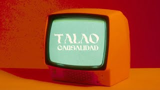 Talao | Causalidad [Lyric Video]
