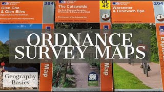 Ordnance Survey Maps - GEOGRAPHY BASICS