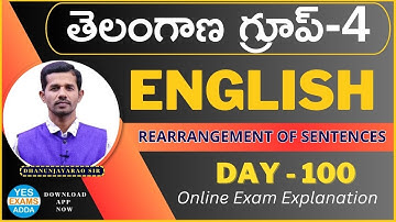 TS GROUP - 4 _ ENGLISH _ REARRANGEMENT OF SENTENCES _ DAY - 100 EXAM EXPLANATION