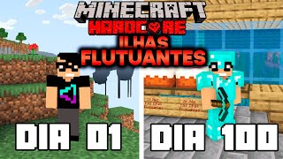 SOBREVIVENDO 100 DIAS NO MINECRAFT HARDCORE NAS ILHAS FLUTUANTES