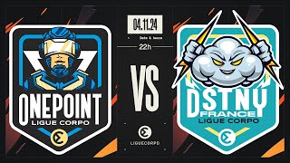LIGUE CORPO // ONEPOINT VS DSTNY // SHOWMATCHS 2