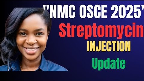 2025 NMC OSCE Intramusculaire Injectie (Streptomycine Update)