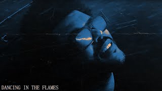 The Weeknd - Dancing In The Flames (Mike Dean Version) [Prod.emr676]