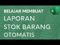 Membuat laporan stok barang otomatis  rekap keluar masuk  tutorial excel pemula  ignasiusryan