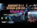 Darkorbit TR 5 Sıfırdan Yeni Seri Efsane Uzay Macerası Bölüm 77 NPC Modulü