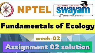 Fundamentals of Ecology week 2 NPTEL assignment answer Jan 2025