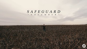 Safeguard "November" Official Music Video