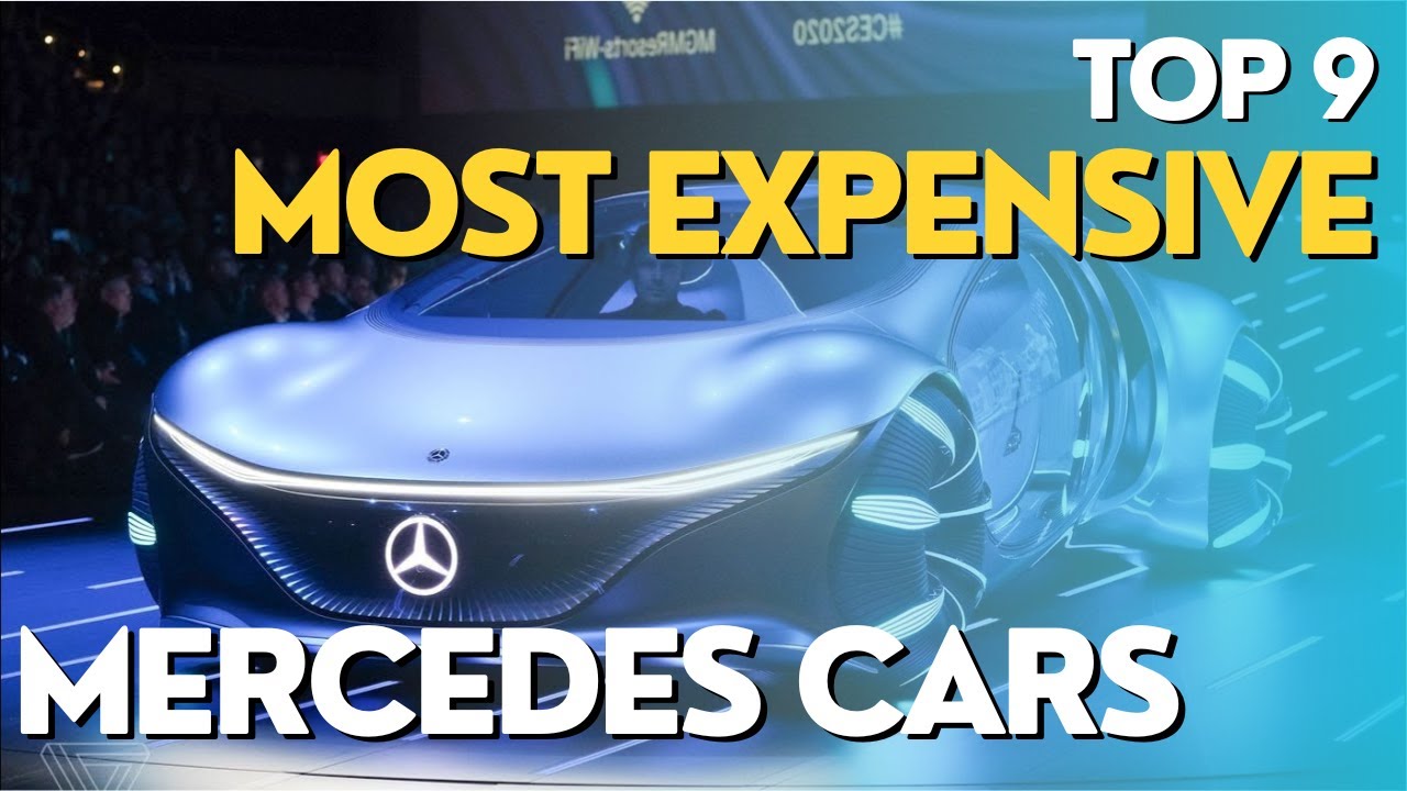 TOP 9 MERCEDES BENZ'S MOST EXPENSIVE CARS YouTube