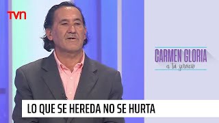 Lo que se hereda no se hurta | Carmen Gloria a tu servicio