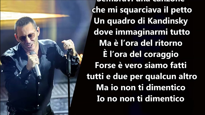Modà Non ti dimentico Testo