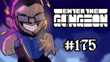Bisnap Streams Enter the Gungeon - Part 175