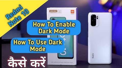 How To Enable Dark Mode in Redmi Note 10, How To Use Dark Mode in Redmi Note 10,Dark Mode