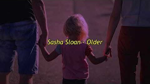 “때론 누군가를 떠나보내는 것이 더 좋아” Sasha Sloan(사샤 슬론) - Older[가사해석/번역/자막]