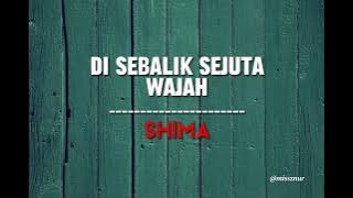 Di sebalik Sejuta Wajah | SHIMA