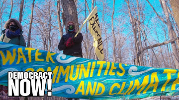 The Pandemic Pipeline: Land & Water Defenders Continue Resistance to Enbridge Line 3 in Minnesota