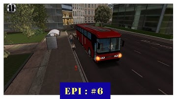 Bus Simulator : Original - EPI : #6 - High Graphics New Update GamePlay Android