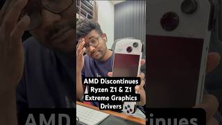 AMD Discontinues Ryzen Z1 &amp; Z1 Extreme Graphics Drivers #rogally #tamil #shortsfeed #shorts #amd