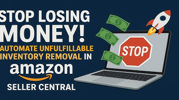 **"Stop Losing Money! Automate Unfulfillable Inventory Removal in Amazon Seller Central 🚀"**