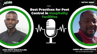 Best Practices For Pest Control in Hospitality Facilities with Mr Lakin Soleye &amp; Shofu Babalola
