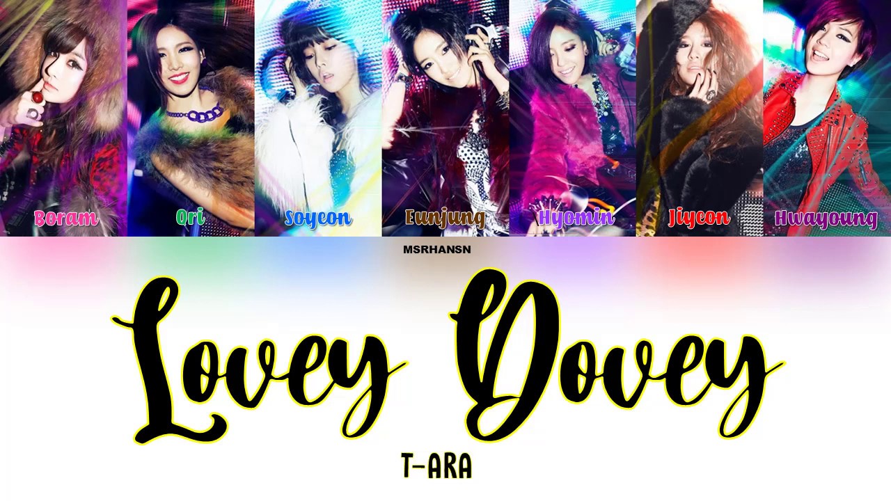 T-ARA - LOVEY DOVEY [HanRomEng] Color Coded Lyrics - YouTube