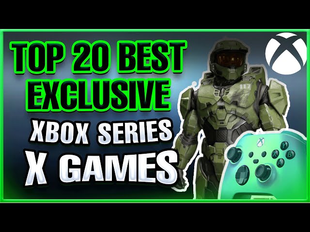 The best Xbox Series X exclusives