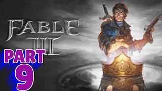 FABLE 3 | XBOX WALKTHROUGH | PART 9 | 252 DAYS TO GO