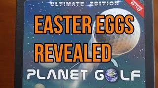 Planet Golf Hidden Messages / Easter Eggs