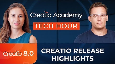 Creatio 8.0 Atlas release highlights