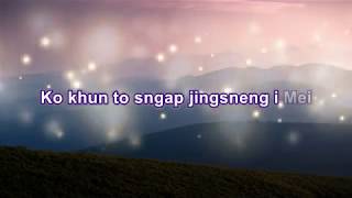 Video thumbnail of "Skendrowell Syiemlieh - Ha ing i Mei (Lyrics)"