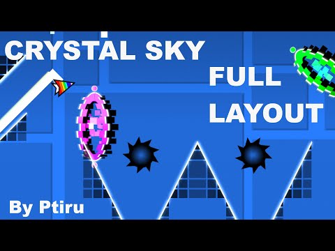 Crystal Sky by Ptiru (Extreme Demon Layout) | Geometry Dash